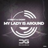 Chuny, Drett - My Lady Is Around (Extended Mix)