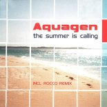 Aquagen - The summer Is Calling (Extended Mix)
