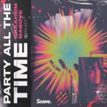 Braaheim & Masove - Party All The Time (Original Mix)