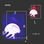 AUTUL - Flare (Original Mix)