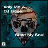 Valy Mo & DJ Bose - Save my Soul (Extended Mix)
