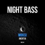 Moksi - Inertia (Original Mix)