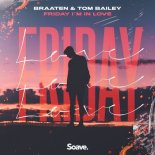 Braaten & Tom Bailey - Friday I'm In Love (Original Mix)