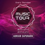 Adrian Sapunaru - Music Tour edition 44 #AfroLatin