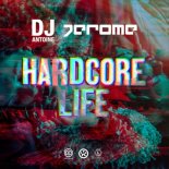 DJ Antoine feat. Jerome - Hardcore Life (Radio Edit)