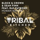 Block & Crown & Sean Finn feat. Ray Patrone - Human Nature (Extended Mix)