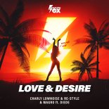 Charly Lownoise & Re-Style & Magro Feat. Diede - Love & Desire