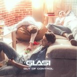 Glasi - Out Of Control (Original Mix)