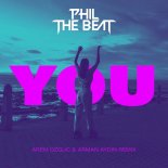 Phil The Beat Feat. Arem Ozguc & Arman Aydin - YOU  (Extended Remix)