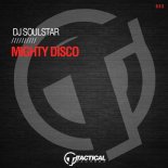 Dj Soulstar - Mighty Disco (Original Mix)