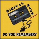 Digital Base Project - Do You Remember (Extended Mix)