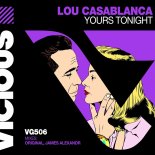 Lou Casablanca - Yours Tonight