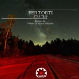 Fer Torti - Star Trip (D Meto Remix)