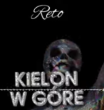 ReTo - Kielon w górę (Luxons Bootleg) 2022
