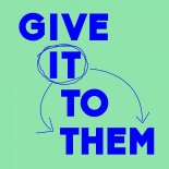 Dilby, Simon Mattson & Lazausman - Give It To Them (Dilby Extended 2022 Rework)