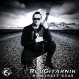 RobGitarnik - Najlepszy Czas (Radio Mix)