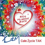 Łzy - Całe Życie Tak (Radio Edit)