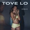 Tove Lo - 2 Die 4 (DJ Smell Extended Remix)