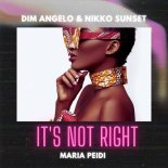 Dim Angelo & Nikko Sunset - It's Not Right (Original Mix)