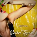 Rich Era - Quiero Tequila (Original Mix)