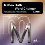 Matteo Dritti - Word Changer (Original Mix)