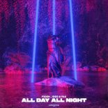 F3DEN, Ideo & Fax - All Day All Night (Radio Mix)
