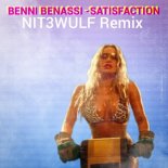 Benni Benassi - Satisfaction (NIT3WULF Remix)