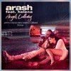 Arash feat. Helena - Angels Lullaby (Johny Mysta aKa Savitar Clifford Remix)