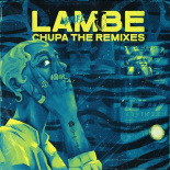 CharleZ & FauzexPZ - Lambe Chupa (CarteBlanche Remix)