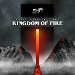 RAPTVRE Feat. Maxtreme & TNYA - Kingdom Of Fire (Hardshift Anthem)