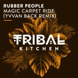 Rubber People - Magic Carpet Ride (Yvvan Back Extended Remix)