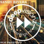 Sandy Rivera - Dual Frequency (Original Mix)