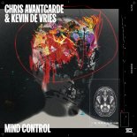 Chris Avantgarde & Kevin de Vries - Mind Control (Original Mix)