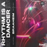 Braaheim - Rhythm Is A Dancer (Chrit Leaf Remix)