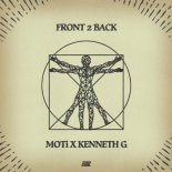 MOTi feat. Kenneth G - Front 2 Back (Original Mix)
