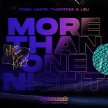 Robin White, Thomtree & Løu - More Than One Night