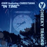 G.W.R. Feat. Christiana - In Time