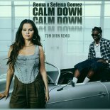 Rema, Selena Gomez - Calm Down (TOM BVRN Remix)