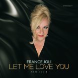 France Joli - Let Me Love You (Block & Crown Club Mix)
