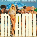 Lola Audreys feat. Nile Rodgers - Miami (Paul Woolford Extended Remix)