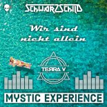 Schwarzschild - Wir sind nicht allein (Mystic Experience Edit)