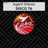 Agent Stereo - Disco 76 (Original Mix)