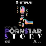 M-Steave - Pss Pornstar Story (Original Version)
