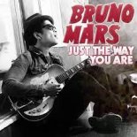 Bruno Mars - Just The Way You Are (DJ Beatzilla & Bossa Nova Remix)