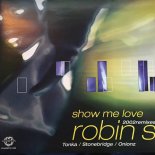 Robin S - Show Me Love (Tonka's Radio Mix)