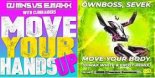 Öwnboss & Sevek  vs DJMNS X E - MaxX & Clubraiders - Move Your Hands Up Move Your Body (DJHooKeR  Long Bootleg)