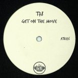 T78 - Get On The Move (Original Mix)