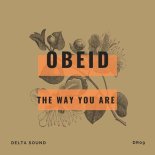 Obeid - The Way You Are (Original Mix)