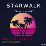Dirty Disco Stars - Don't Hold Back (Original Mix)