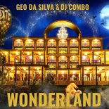 Geo Da Silva & DJ Combo - Wonderland (Extended Mix)